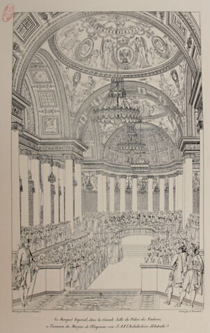Le banquet Impérial, dans la Grande Salle du Palais des Tuileries, à l'occasion du Mariage de l'Empereur avec S.A.I. l'Archiduchesse d'Autriche